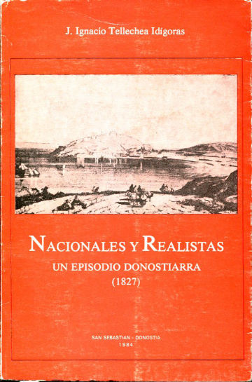 NACIONALES Y REALISTAS. UN EPISODIO DONOSTIARRA (1827).