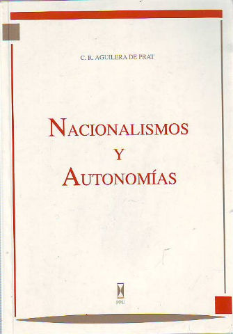 NACIONALISMOS Y AUTONOMIAS.