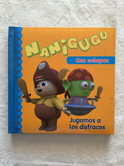 Nanigugu. Jugamos a los disfraces