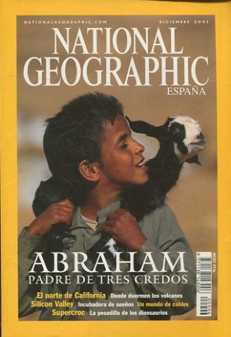 NATIONAL GEOGRAPHIC. DICIEMBRE 2001. VOLCANES. SILICON VALLEY. EL FUTURO NOS LLAMA. SUPERCROC. ABRAHAM. BALLENAS.