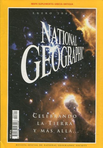 NATIONAL GEOGRAPHIC ESPAÑA. ENERO 2000. CELEBRANDO LA TIERRA Y MAS ALLA.