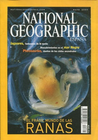 NATIONAL GEOGRAPHIC ESPAÑA. MAYO  2001. EL FRAGIL MUNDO DE LAS RANAS.