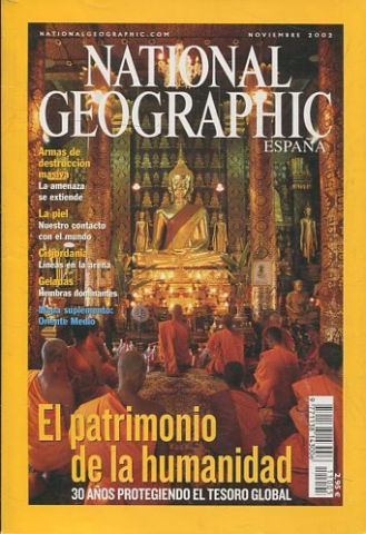 NATIONAL GEOGRAPHIC ESPAÑA. NOVIEMBRE 2002. EL PATRIMONIO DE LA HUMANIDAD.