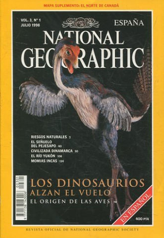 NATIONAL GEOGRAPHIC ESPAÑA. VOL. 3, Nº 1. JULIO 1998. LOS DINOSAURIOS ALZAR EL VUELO. EL ORIGEN DE LAS AVES.