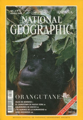 NATIONAL GEOGRAPHIC ESPAÑA. VOL. 3, Nº 2. AGOSTO 1998. ORANGUTANES.