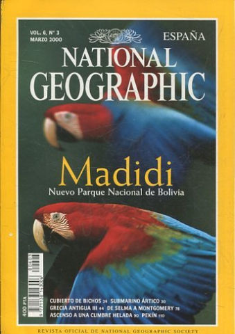 NATIONAL GEOGRAPHIC ESPAÑA. VOL. 6, Nº 3. MARZO 2000. MADIDI. NUEVO PARQUE NACIONAL DE BOLIVIA.