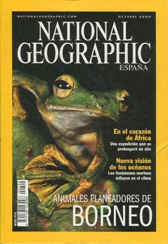 NATIONAL GEOGRAPHIC ESPAÑA. VOL. 7, Nº 4. OCTUBRE 2000. ANIMALES PLANEADORES DE BORNEO.