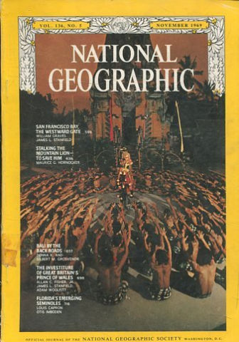 NATIONAL GEOGRAPHIC VOL. 136, Nº 5. NOVEMBER 1969. SAN FRANCISCO BAY, THE WESTWARD GATE.