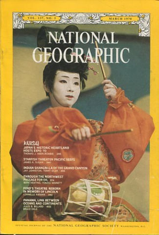 NATIONAL GEOGRAPHIC VOL. 137, Nº 3. MARCH 1970. KANSAI. JAPAN'S HISTORIC HEARTLAND HOSTS EXPO'70.