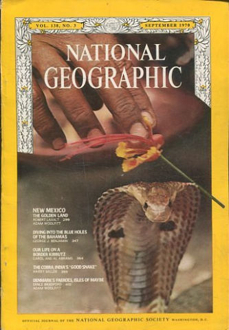 NATIONAL GEOGRAPHIC VOL. 138, Nº 3. SEPTEMBER 1970. NEW MEXICO THE GOLDEN LAND.