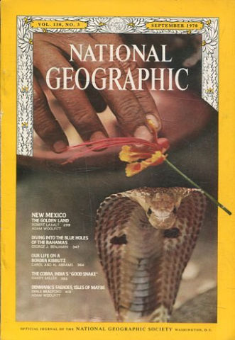 NATIONAL GEOGRAPHIC VOL. 138, Nº 3. SEPTEMBER 1970. NEW MEXICO THE GOLDEN LAND. DIVING INTO THE BLUE HOLES OF THE BAHAMAS.