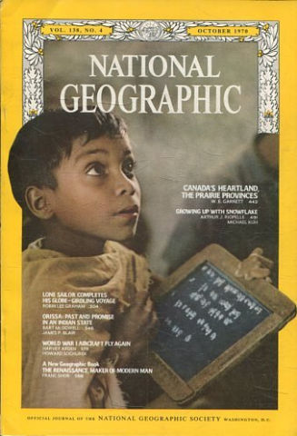 NATIONAL GEOGRAPHIC VOL. 138, Nº 4. OCTOBER 1970. CANADA'S HEARTLAND, THE PRAIRIE PROVINCES.