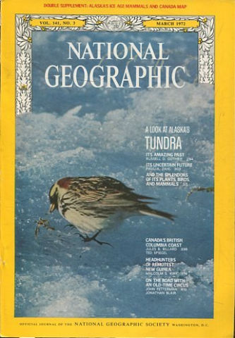 NATIONAL GEOGRAPHIC. VOL. 141, Nº 3. MARCH 1972. A LOOK AT ALASKA'S TUNDRA.