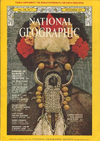 NATIONAL GEOGRAPHIC  VOL 144, No. 3 SEPTEMBER 1973. SUMMING UP MANKIND'S GREATEST ADVENTURE.