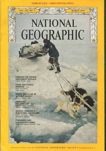 NATIONAL GEOGRAPHIC  VOL 145, No.3 MARCH 1974. TREKKING THE FROZEN NORTHWEST PASSAGE.