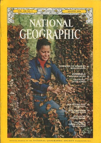 NATIONAL GEOGRAPHIC  VOL 150, No. 2 AUGUST 1976. DISCOVERED: THE MONARCH'S.