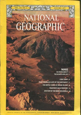 NATIONAL GEOGRAPHIC. VOL. 151, Nº 1. JANUARY 1977. MARS AS VIKING SEES IT THE SEARCH FOR LIFE.