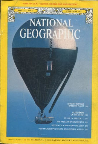 NATIONAL GEOGRAPHIC. VOL. 151, Nº 2. FEBRUARY 1977. LONGEST MANNED BALLOON FLIGHT.