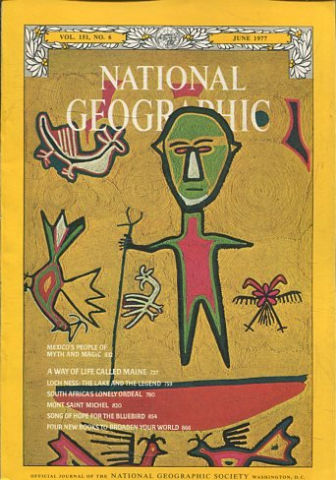 NATIONAL GEOGRAPHIC. VOL. 151, Nº 6.  JUNE 1977. MEXICO'S PEOPLE OF MYTH AND MAGIC.