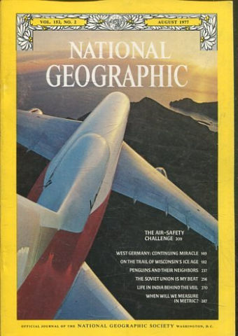 NATIONAL GEOGRAPHIC. VOL. 152, Nº 2. AUGUST 1977. THE AIR-SAFETY CHALLENGE.