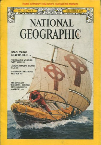 NATIONAL GEOGRAPHIC. VOL. 152, Nº 6. DECEMBER  1977. REACH FOR THE NEW WORLD.