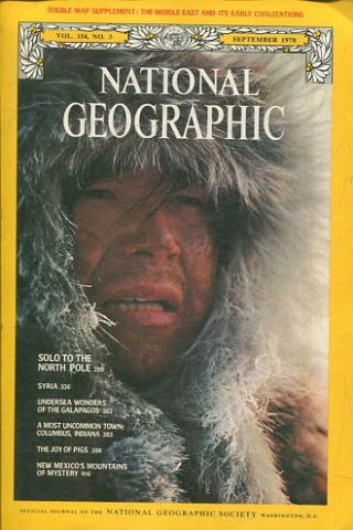 NATIONAL GEOGRAPHIC. VOL. 154, Nº 3. SEPTEMBER 1978. SOLO TO THE NORTH POLE.