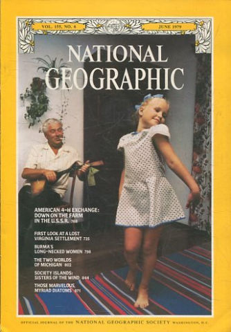 NATIONAL GEOGRAPHIC VOL. 155, Nº 6. JUNE 1979. AMERICAN 4-H EXCHANGE: DOWN ON THE FARM IN THE U.S.S.R.