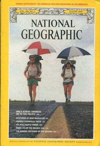 NATIONAL GEOGRAPHIC VOL. 156, Nº 2. AUGUST 1979. WALK ACROSS AMERICA: ON TO THE PACIFIC.