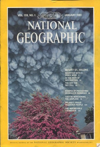 NATIONAL GEOGRAPHIC. VOL. 159, Nº 1. JANUARY 1981. MOUNT ST. HELENS. MOUNTAIN WITH A DEATH WISH.