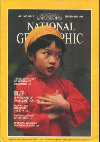 NATIONAL GEOGRAPHIC. VOL. 160, Nº 3. SEPTEMBER 1981. TROUBLED ODYSSEY OF VIETNAMESE FISHERMEN.