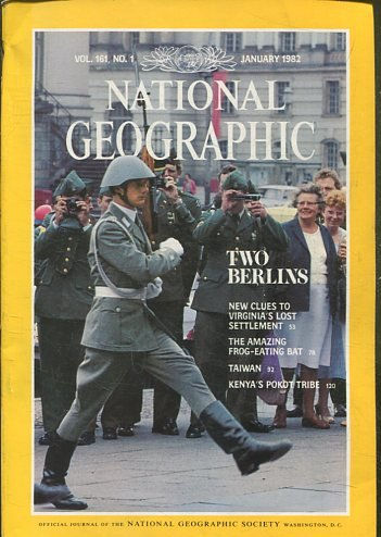 NATIONAL GEOGRAPHIC  VOL 161, No. 1 JANUARY 1982. TWO BERLINS.