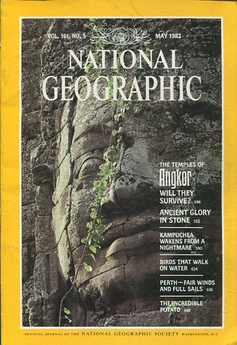 NATIONAL GEOGRAPHIC  VOL 161, No. 5 MAY 1982. THE TEMPLES OF ANGKOR.