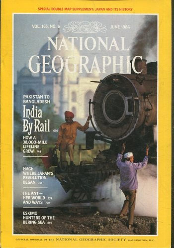 NATIONAL GEOGRAPHIC  VOL 165, No.6 JUNE 1984. PAKISTAN TO BANGLADESH. INDIA BY RAIL.