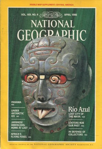 NATIONAL GEOGRAPHIC VOL. 169, Nº 4. APRIL 1986. RIO AZUL. LOST CITY OF THE MAYA.