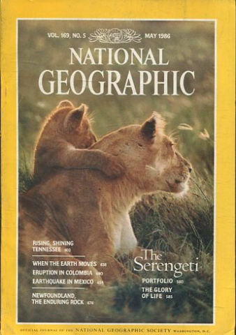 NATIONAL GEOGRAPHIC VOL. 169, Nº 5. MAY 1986. THE SERENGETI PORTFOLIO. THE GLORY OF LIFE.