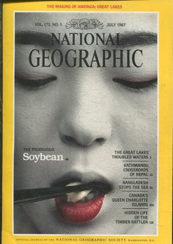 NATIONAL GEOGRAPHIC. VOL. 172, Nº 1. JULY 1987. THE PRODIGIOUS SOYBEAN.