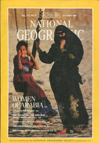 NATIONAL GEOGRAPHIC. VOL. 172, Nº 4. OCTOBER 1987. WOMEN OF ARABIA.