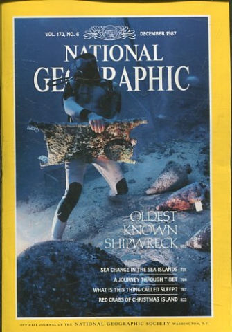 NATIONAL GEOGRAPHIC. VOL. 172, Nº 6. OLDEST KNOWN SHPWRECK.