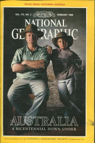 NATIONAL GEOGRAPHIC VOL. 173, Nº 2. FEBRUARY 1988. AUSTRALIA A BICENTENNIAL DOWN UNDER.