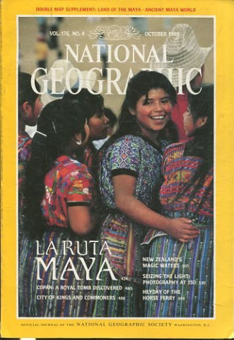 NATIONAL GEOGRAPHIC VOL. 176, Nº 4. OCTOBER 1989. LA RUTA MAYA.