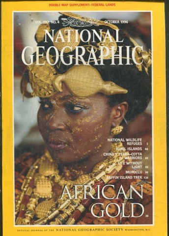 NATIONAL GEOGRAPHIC VOL. 190, Nº 4. OCTOBER 1996. AFRICAN GOLD.