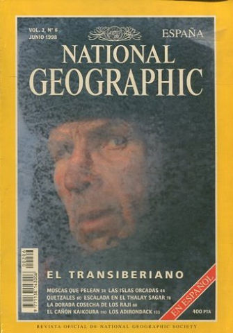 NATIONAL GEOGRAPHIC VOL. 2, Nº 6.  JUNIO 1998. EL TRANSIBERIANO. MOSCAS. ORCADAS. QUETZALES. THALAY SAGAR. LOS RAJI. KAIKOURA. ADIRONDACK.