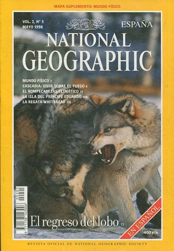 NATIONAL GEOGRAPHIC  VOL 2, No.5 MAYO 1998.EL REGRESO DEL LOBO.