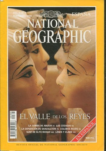 NATIONAL GEOGRAPHIC  VOL 3, No.5 NOVIEMBRE 1998. EL VALLE DE LOS REYES.