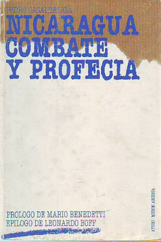 NICARAGUA, COMBATE Y PROFECIA.