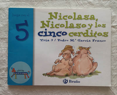 Nicolasa, Nicolaso y los cinco cerditos