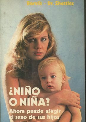 ¿NIÑO O NIÑA? AHORA PUEDE ELEGIR EL SEXO DE SUS HIJOS.