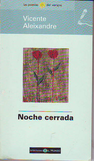 NOCHE CERRADA.