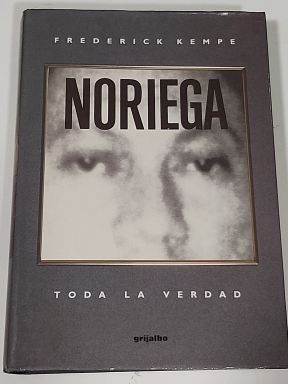 Noriega toda la verdad