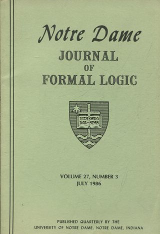 NOTRE DAME JOURNAL OF FORMAL LOGIC. VOLUME 27, NUMBER 3, JULY 1986.